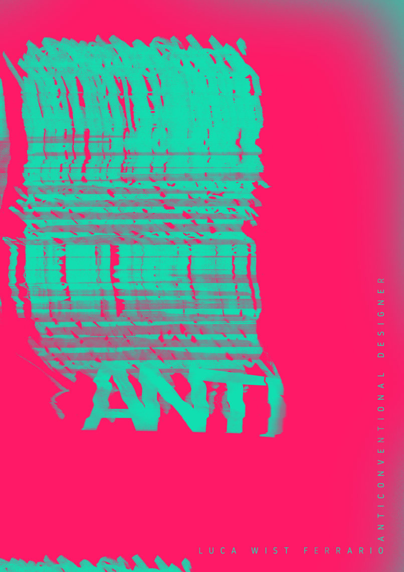 Luca Wist Ferrario – Anticonventional Designer – Anti-posters01